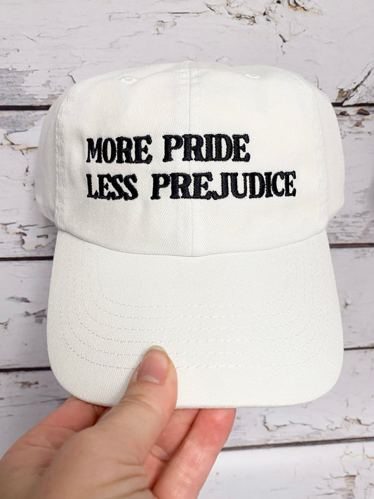 More Pride Less Prejudice Dad Hat | Custom Cotton Baseball Cap | Adjustable Classic Hat